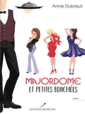 cover image of Majordome et petites bouchées